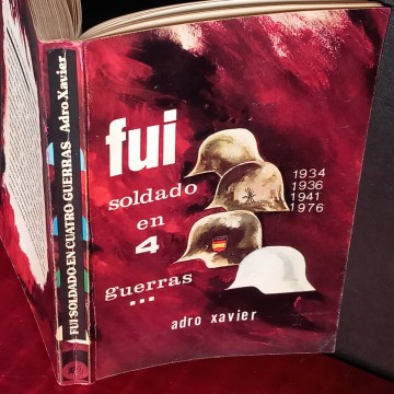 Fui soldado en 4 guerras, Adro Xavier (división azul).