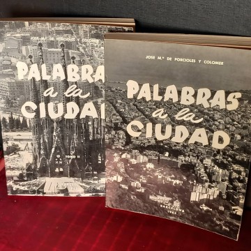 Palabras a la ciudad, José Mª Porcioles y Colomer.