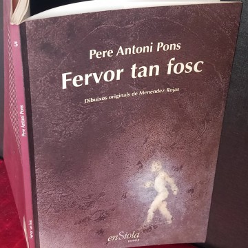 Fervor tan fosc, Pere Antoni Pons.