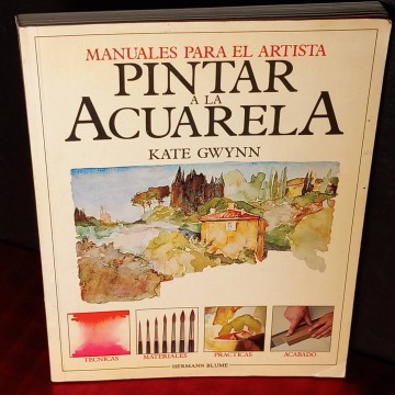 Pintar a la acuarela, Kate Gwynn.