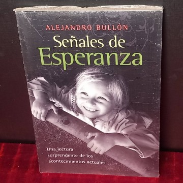Señales de esperanza, Alejandro Bullón (nuevo).