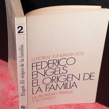El origen de la familia, la propiedad privada y el Estado, Federico Engels.