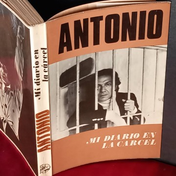 Antonio el bailarín, mi diario en la cárcel.