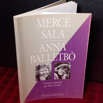 Mercè Sala i Anna Balletbò, diiàlegs a Barcelona (firmat).