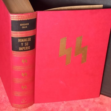 Himmler y su imperio, Edouard Calic.