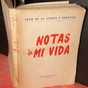 Notas de mi vida, Juan de la Cierva y Peñafiel.