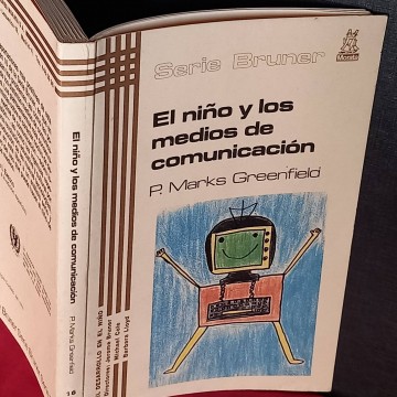 El niño y los medios de comunicación, P. Marks Greenfield.