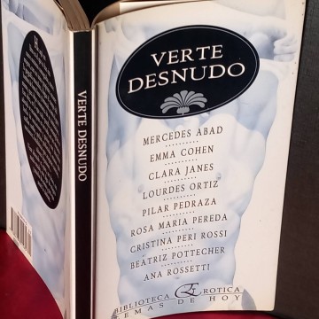 Verte desnudo, Mercedes Abad, Emma Cohen, Lourdes Ortiz...