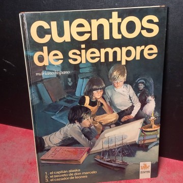 Cuentos de siempre, Mariano Hispano.