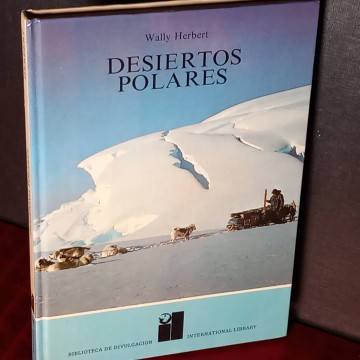 Desiertos polares, Wally Herbert.
