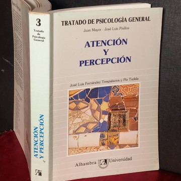 Atención y percepción, José Luis Fernández Trespalacios.