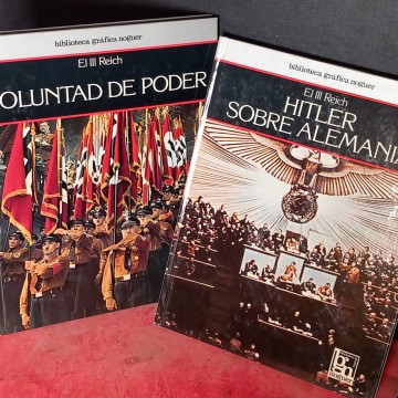 El III reich: Voluntad de poder y Hitler sobre Alemania.