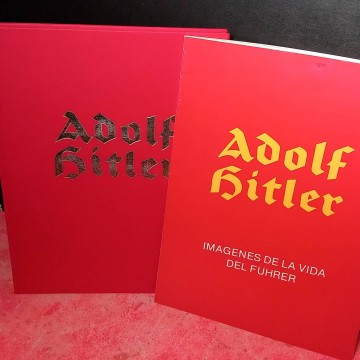 Adolf Hitler: Imágenes de la vida del fuhrer.