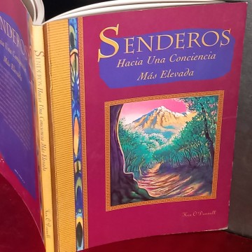 Senderos, hacia una conciencia más elevada, Ken O'Donnell.