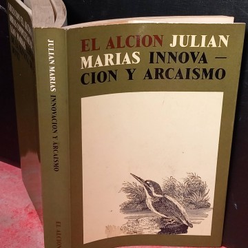 Innovación y arcaísmo, Julián Marías.