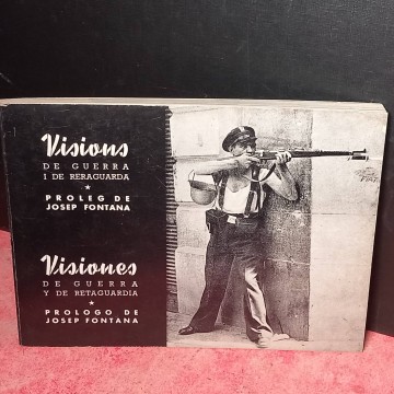 Visiones de guerra y de retaguardia.