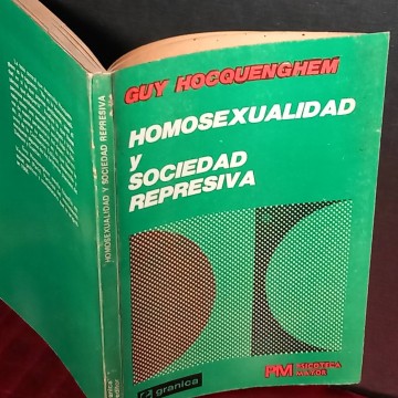 Homosexualidad y sociedad represiva, Guy Hocquenghem.