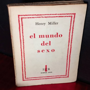 El mundo del sexo, Henry Miller.
