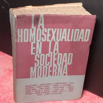 La homosexualidad en la sociedad moderna, Sigmund Freud, Sandor Ferenczi...