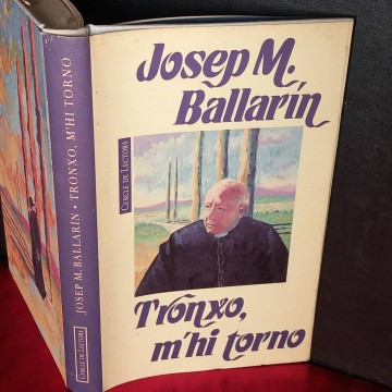 Tronxo, m'hi torno, Josep M. Ballarín.