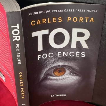 Tor, foc encès, Carles Porta.