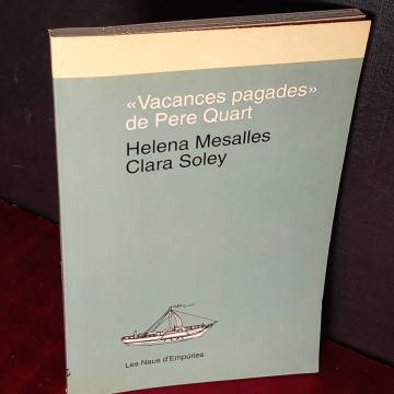 Vacances pagades de Pere Quart, Helena Mesalles.