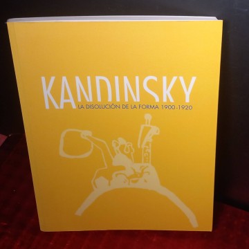 Kandinsky, la disolución de la forma 1900-1920.