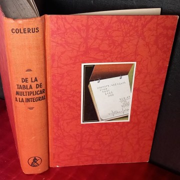 De la tabla de multiplicar a la integral, Egmont Colerus.