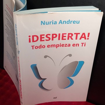 Despierta! todo empieza en ti, Nuria Andreu.