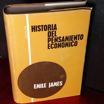Historia del pensamiento económico, Emile James.