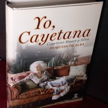 Yo Cayetana, Duquesa de Alba.