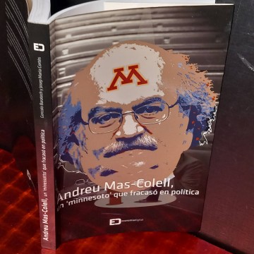 Andreu Mas-Colell, un minnesoto que fracasó en política, Gonzalo Baratech.