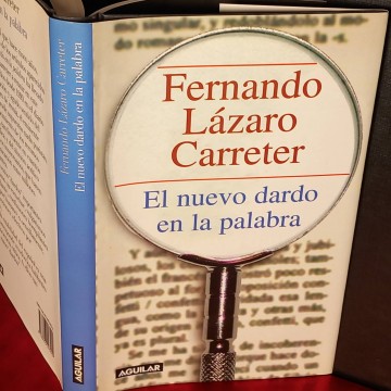 El nuevo dardo en la palabra, Fernando Lázaro Carreter