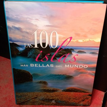 Las 100 islas más bellas del mundo.