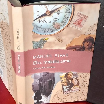 Ella, maldita alma, Manuel Rivas.