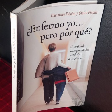 ¿enfermo yo... pero por qué?, Christian Fleche.