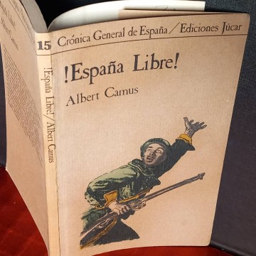 España libre!, Albert Camus.