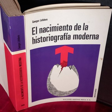 El nacimiento de la historiografía moderna, Georges Lefebvre.