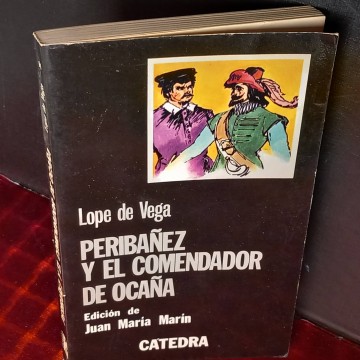 Peribañez y el comendador de Ocaña, Lope de Vega.