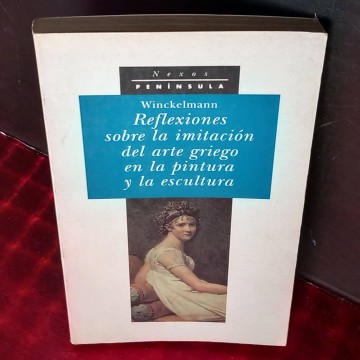 Reflexiones sobre la imitación del arte griego en la pintura y la escultura, Winckelmann.