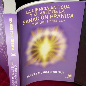 La ciencia antigua y el arte de la sanación pránica, Master Choa Kok Sui.