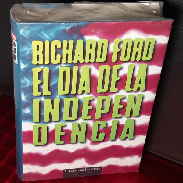 El día de la independencia, Richard Ford (nuevo). El día de la independencia, Richard Ford (nuevo).