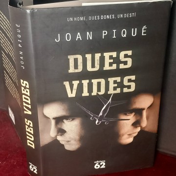 Dues vides, Joan Piqué.