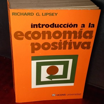Introducción a la economía positiva, Richard G. Lipsey.