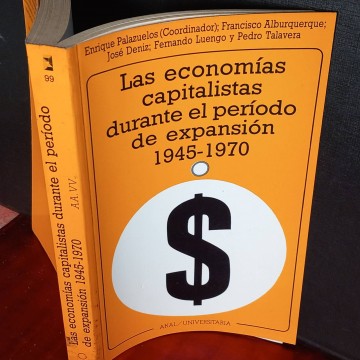 Las economías capitalistas durante el período de expansión 1945-1970, Enrique Palazuelos.