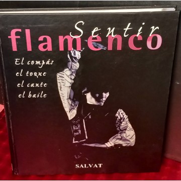 Sentir flamenco.