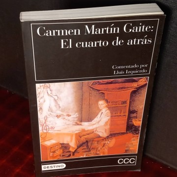 El cuarto de atrás, Carmen Martín Gaite.