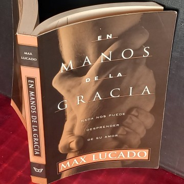 En manos de la gracia, Max Lucado.