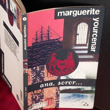 Ana, soror..., Marguerite Yourcenar.
