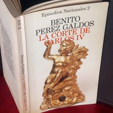 La corte de Carlos IV, Benito Pérez Galdós.